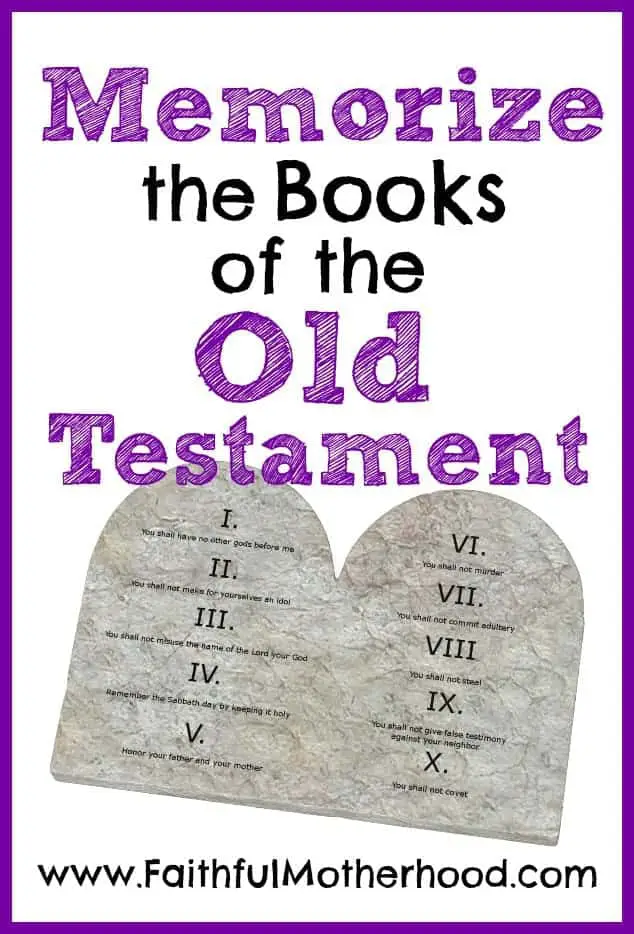 5 Easy Steps To Memorize The Books Of The Old Testament Without Singing Faithful Motherhood