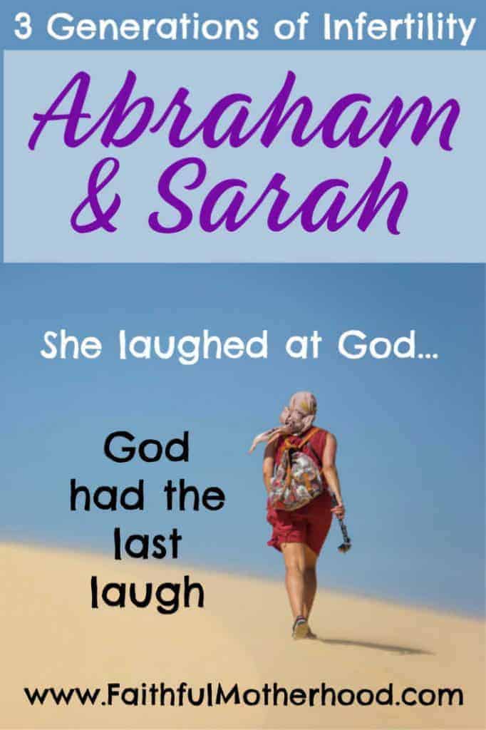 Have you struggled to have a child? Uncover the story of three generations of infertility in the Bible. The saga begins with Abraham & Sarah. Learn faith lessons from their struggles with infertility. #abraham&sarah #infertilityintheBible #faithfulmotherhood #infertilitybibleverses