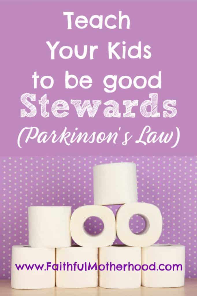 Do your kids use too much? Shampoo? Toilet Paper? Toothpaste? Teach your kids to be good stewards with Parkinson's Law. The illusion of scarcity is amazing! #parkinsonslaw #goodstewards #biblicalstewardship #illusionofscarcity #faithfulmotherhood Do your kids use too much? Shampoo? Toilet Paper? Toothpaste? Teach your kids to be good stewards with Parkinson's Law. The illusion of scarcity is amazing! #parkinsonslaw #goodstewards #biblicalstewardship #illusionofscarcity #faithfulmotherhood