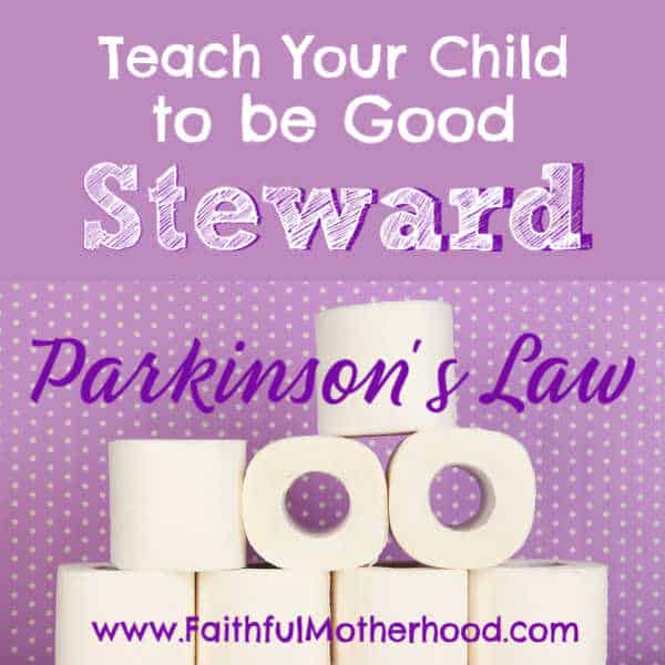 Do your kids use too much? Shampoo? Toilet Paper? Toothpaste? Teach your kids to be good stewards with Parkinson's Law. The illusion of scarcity is amazing! #parkinsonslaw #goodstewards #biblicalstewardship #illusionofscarcity #faithfulmotherhood Do your kids use too much? Shampoo? Toilet Paper? Toothpaste? Teach your kids to be good stewards with Parkinson's Law. The illusion of scarcity is amazing! #parkinsonslaw #goodstewards #biblicalstewardship #illusionofscarcity #faithfulmotherhood