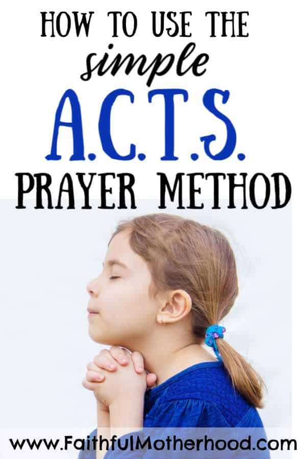 Little girl praying. Title: ACTS Prayer Method