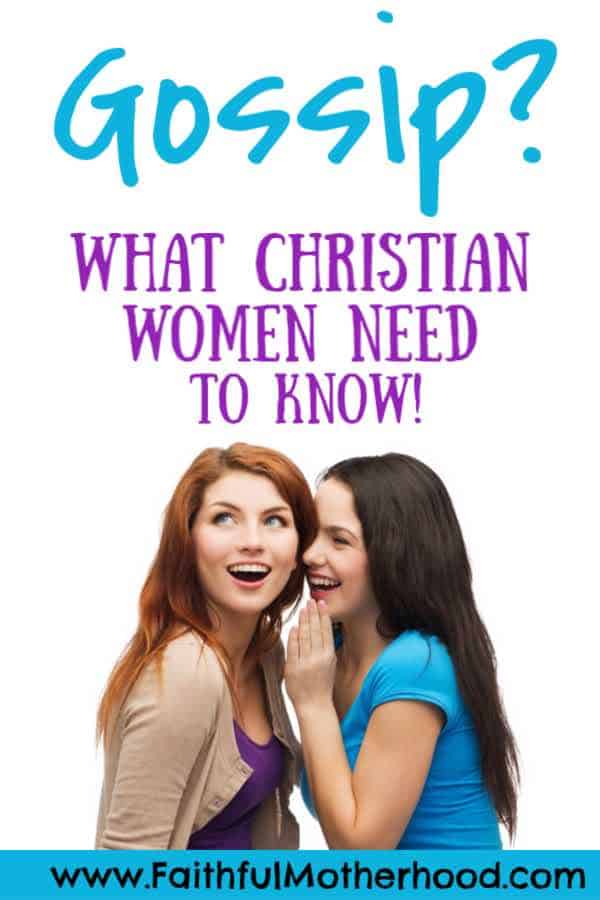 Two women whispering. TItle: Gossip? What Christian women need to know