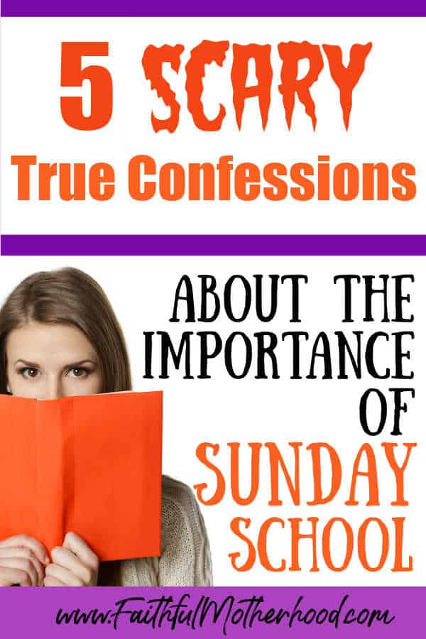 Women with looking from behind an orange book. Title: 5 Scary True Confessions about the importance of Sunday School