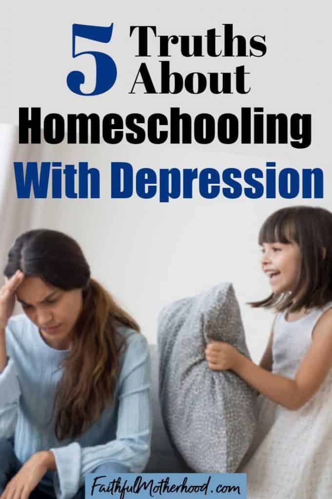 Tired, depressed mom with head in hand on couch who has a happy child standing by who wants to play. Title 5 Truths about homeschooling with depression.